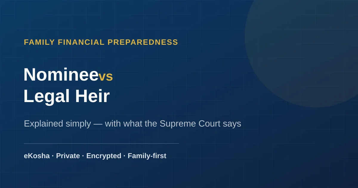 eKosha article cover — nominee vs legal heir explained simply